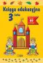 Księga edukacyjna 3-latka  wyd. 2013 – 77337