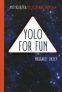 YOLO for fun – 234223