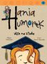 Hania Humorek T.8 Idzie na studia (61707)