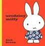 Urodziny Miffy – Format – Książki dla dzieci – Co czytają najmłodsi?