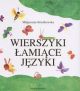 Wierszyki łamiące języki – Małgorzata Strzałkowska