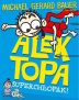 Alek Topa T2. Superchłopak! – Zakamarki –  Książki dla młodzieży