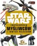 Star Wars.Encyklopedia myśliwców i innych pojazdów