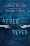 Never, never – Collen Hoover, Tarryn Fisher –  Otwarte – Książki dla młodzieży