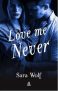 Love Me Never – Amber – Książki dla młodzieży