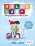 Hello Ruby. Programowanie dla dzieci – 198909