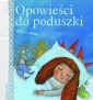 Opowieści do poduszki – Wojciech Widłak (25426)