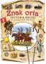 Znak orła. Historia Polski w opowieściach